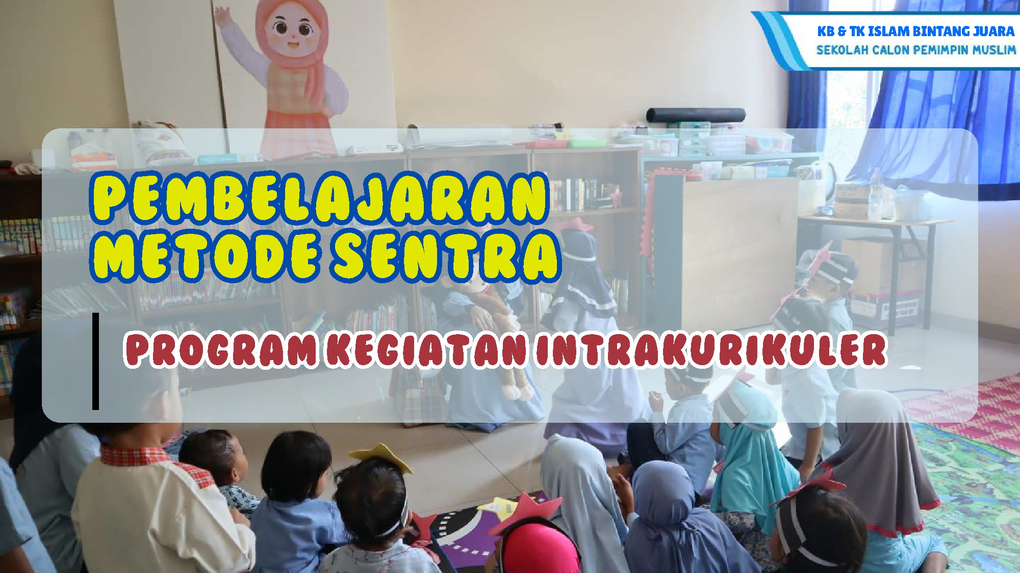 Cover Pembelajaran Metode Sentra (KB & TK)